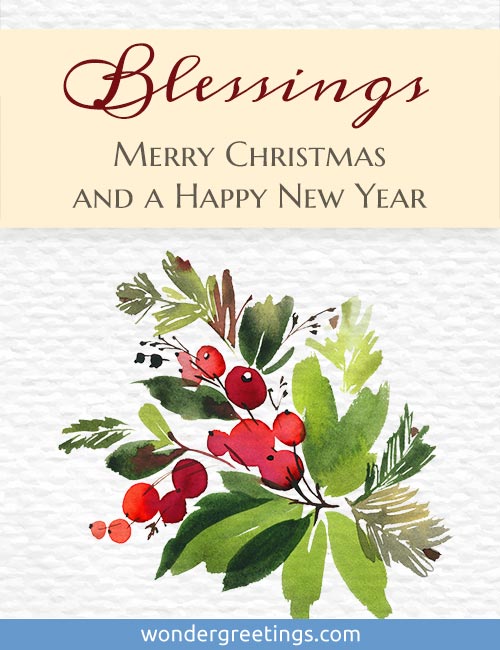 Blessings - <BR>Merry Christmas and a Happy New Year
