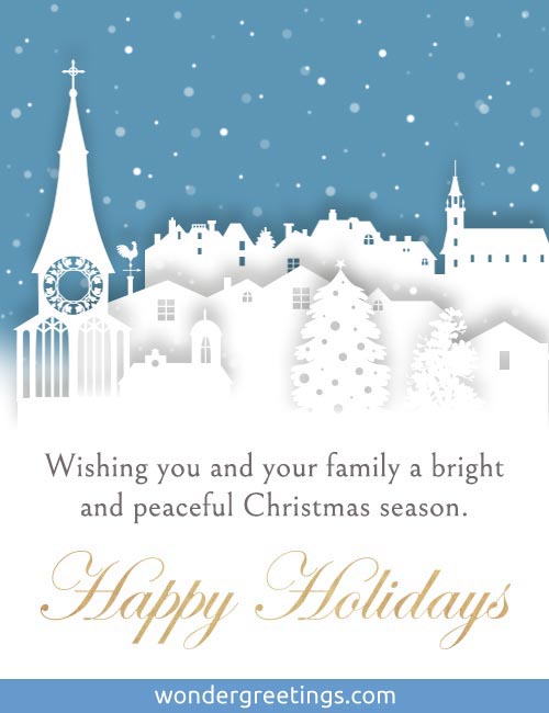 Wishing you and your family a bright and peaceful Christmas season.
