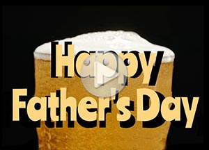 Father's Day ecard. For beer fans