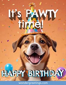 It's PAWTY time! <BR>HAPPY BIRTHDAY