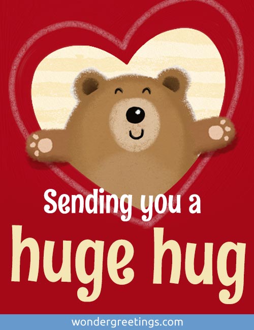 Sending you a huge hug