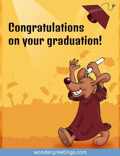 Congratulations on your graduation!