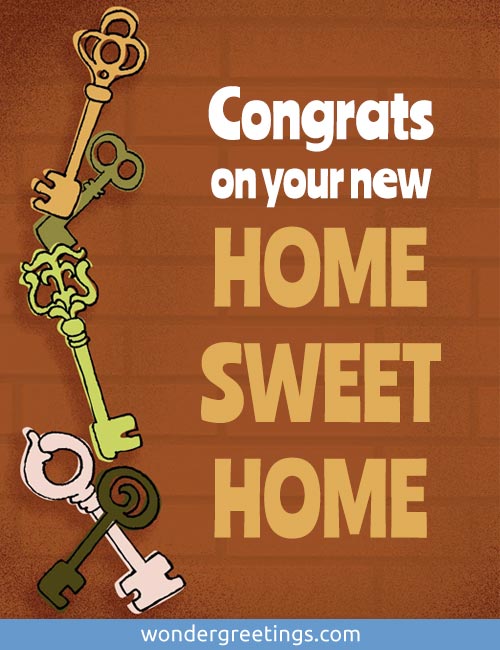 Congrats on your new HOME SWEET HOME