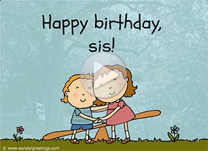 Imagen de Birthday para compartir gratis. Happy birthday, sister!