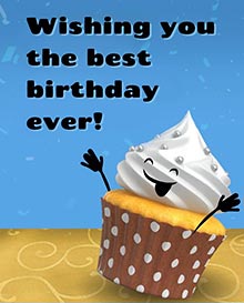 Wishing you the best birthday ever!
