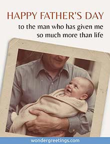 Father's day free 3D card. You gave me so much