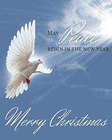 May Peace reign in the new year.<BR>Merry Christmas